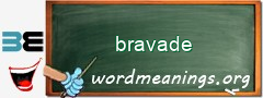 WordMeaning blackboard for bravade